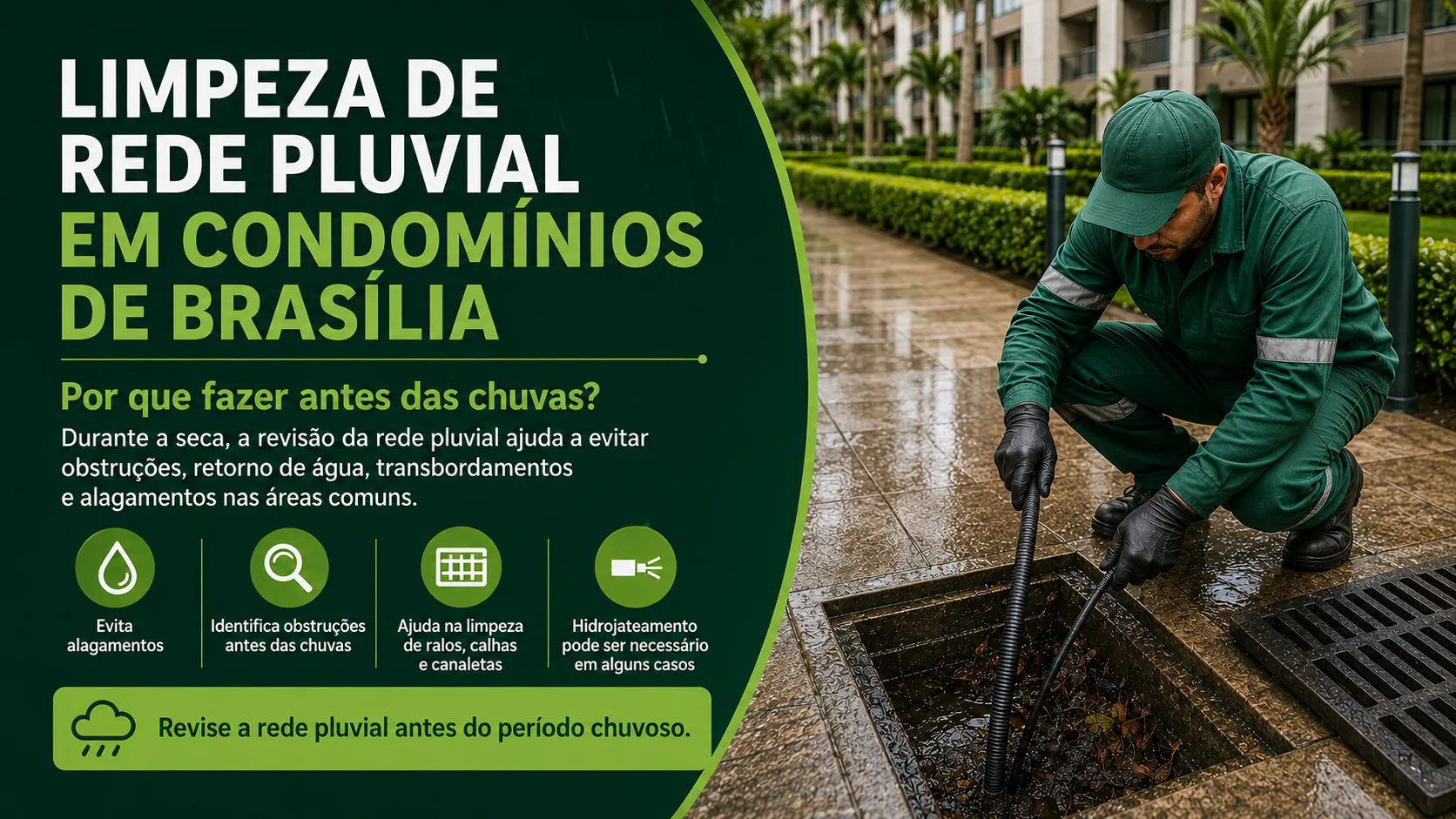 Limpeza de rede pluvial em condomínios de Brasília: por que fazer antes das chuvas?